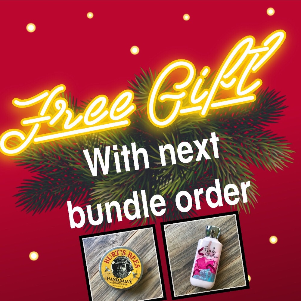 Free Gift with Next Bundle Order!!!!!